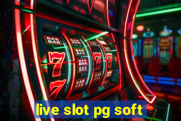 live slot pg soft